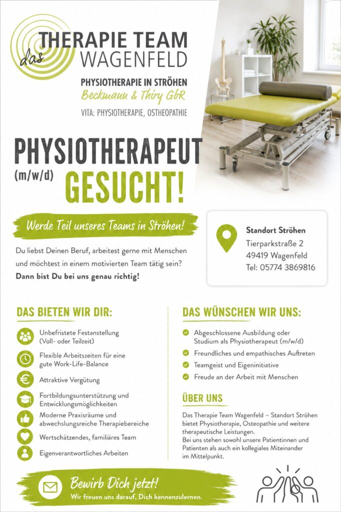 Stellenanzeige: Physiotherapeut (m/w/d) gesucht für den Standort Ströhen des Therapieteams Wagenfeld, Tierparkstraße 2, Telefon 05774 3869816